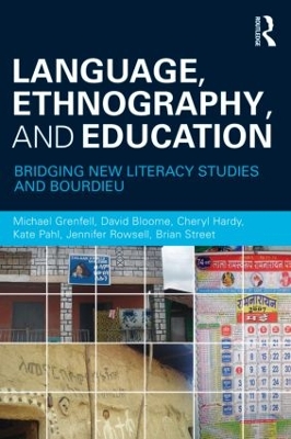 Language, Ethnography, and Education by Michael Grenfell