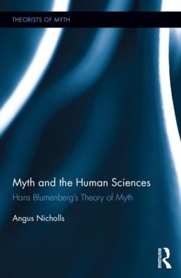 Myth and the Human Sciences book