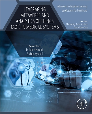 Leveraging Metaverse and Analytics of Things (AoT) in Medical Systems book