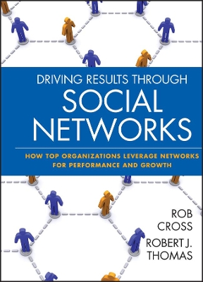 Driving Results Through Social Networks book