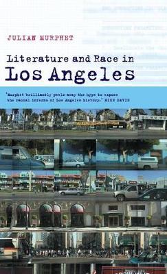 Literature and Race in Los Angeles book