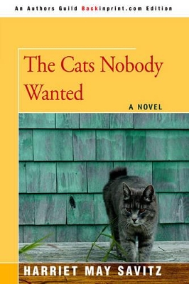 The Cats Nobody Wanted book