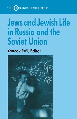 Jews and Jewish Life in Russia and the Soviet Union book