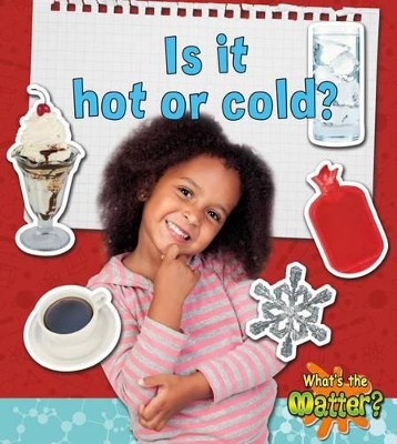 Is It Hot or Cold? by Susan Hughes