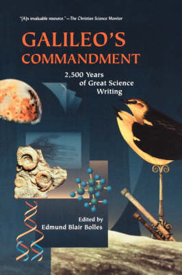 Galileo's Commandment: 2, 500 Years of Great Science Writing book