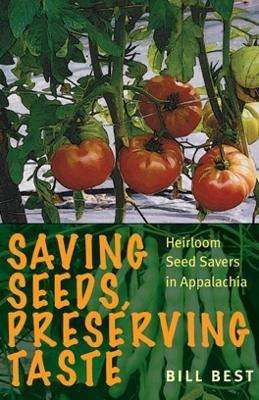 Saving Seeds, Preserving Taste book