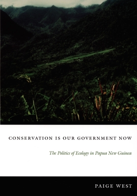 Conservation Is Our Government Now book