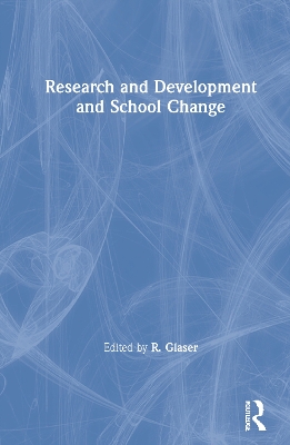 Research and Development and School Change book