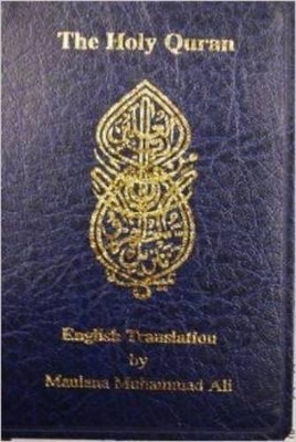 English Translation of the Holy Quran Standard Pocket Edition by Maulana Muhammad Ali