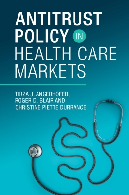 Antitrust Policy in Health Care Markets book