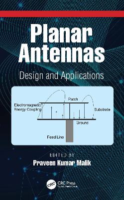 Planar Antennas: Design and Applications book