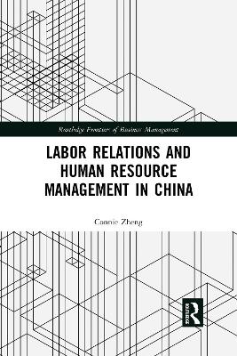 Labor Relations and Human Resource Management in China book