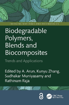 Biodegradable Polymers, Blends and Biocomposites: Trends and Applications book