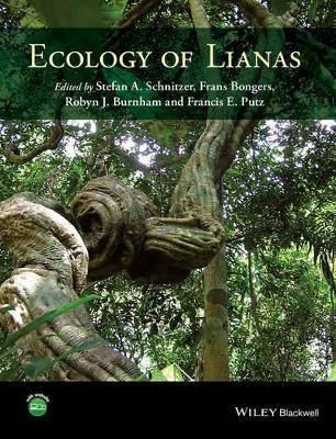 Ecology of Lianas by Stefan Schnitzer