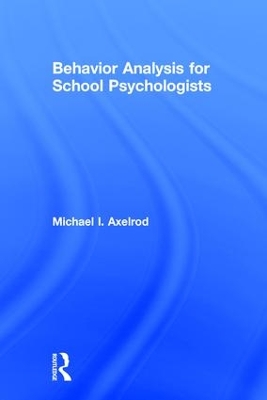 Behavior Analysis for School Psychologists book