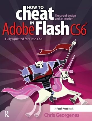 How to Cheat in Adobe Flash CS6 book