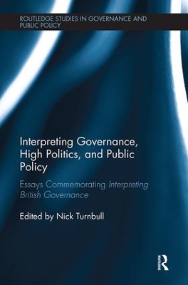Interpreting Governance, High Politics, and Public Policy book