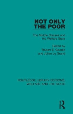 Not Only the Poor by Robert E Goodin