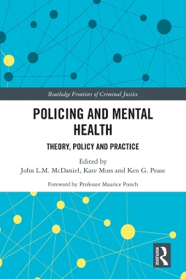 Policing and Mental Health: Theory, Policy and Practice book