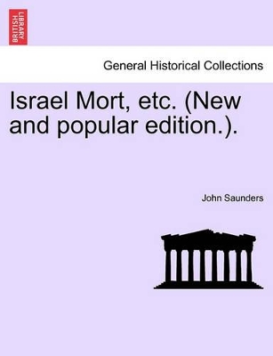 Israel Mort, Etc. (New and Popular Edition.). book