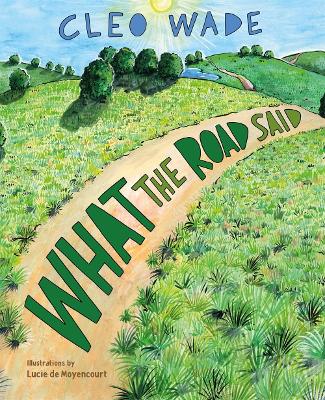 What the Road Said book