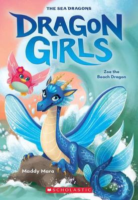 Zoe the Beach Dragon (Dragon Girls #11) book