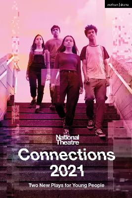 National Theatre Connections 2021: Two Plays for Young People book