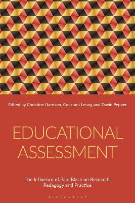 Educational Assessment: The Influence of Paul Black on Research, Pedagogy and Practice book