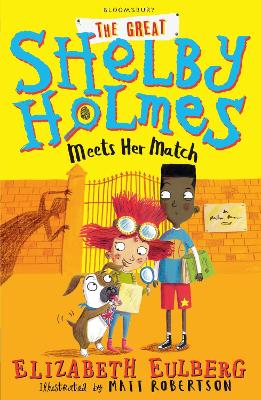 The Great Shelby Holmes Meets Her Match by Elizabeth Eulberg