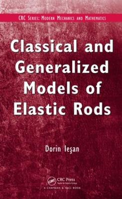 Classical and Generalized Models of Elastic Rods book