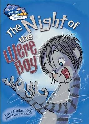 Race Further with Reading: The Night of the Were-Boy by Enid Richemont