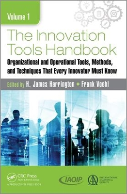 The Innovation Tools Handbook by H. James Harrington