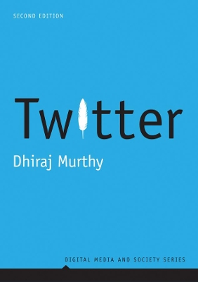 Twitter by Dhiraj Murthy