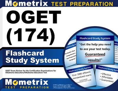 Oget (174) Flashcard Study System: Oget Test Practice Questions & Exam Review for the Certification Examinations for Oklahoma Educators / Oklahoma General Education Test book