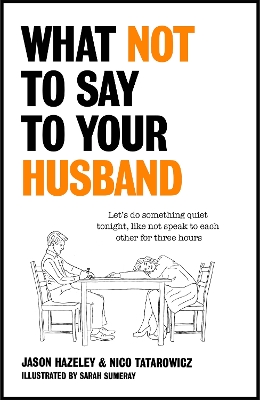What Not to Say to Your Husband book
