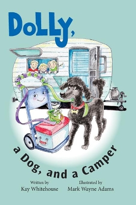 Dolly, a Dog, and a Camper book