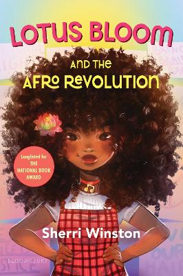 Lotus Bloom and the Afro Revolution by Sherri Winston