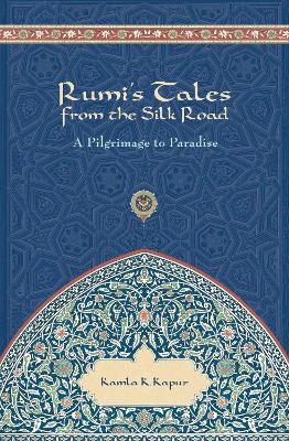 Rumi's Tales From the Silk Road book