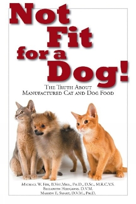 Not Fit for a Dog! book