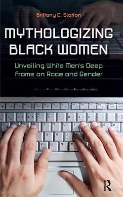 Mythologizing Black Women book