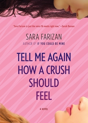 Tell Me Again How a Crush Should Feel book