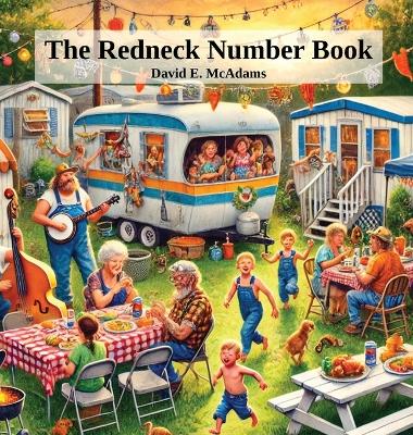 The Redneck Number Book: A hilarious introduction to the numbers 1-10 by David E McAdams
