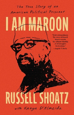 I Am Maroon: The True Story of an American Political Prisoner book