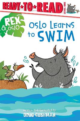 Oslo Learns to Swim: Ready-to-Read Level 1 by Doug Cushman