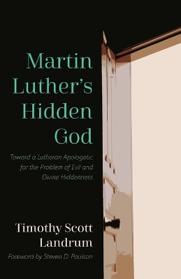 Martin Luther's Hidden God book
