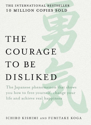 Courage to be Disliked book
