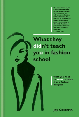 What They Didn't Teach You in Fashion School book