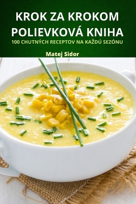 Krok Za Krokom Polievková Kniha book
