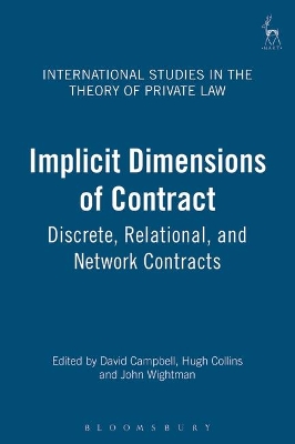 Implicit Dimensions of Contract: Discrete, Relational, and Network Contracts book