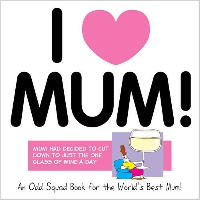 I Love Mum book